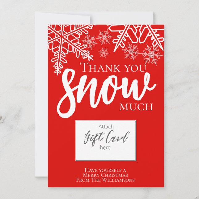 Holiday Thank You Snow Much Gift Card Holder (Front)
