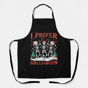 Holiday Ugly Xmas I Prefer Halloween Christmas  Apron