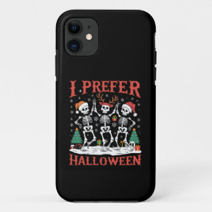 Holiday Ugly Xmas I Prefer Halloween Christmas iPhone 11 Case