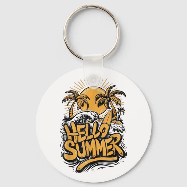 Holiday Vibe Hello Summer Sunshine Beach Ocean Bea Key Ring (Front)