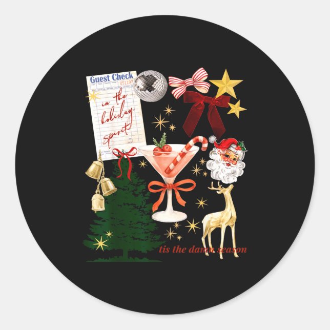 Holiday Vibes, In The Holiday Srit  Classic Round Sticker (Front)