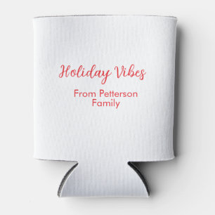Holiday Vibes red Christmas add family name date b Can Cooler