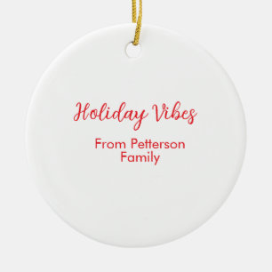 Holiday Vibes red Christmas add family name date b Ceramic Tree Decoration