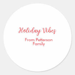 Holiday Vibes red Christmas add family name date b Classic Round Sticker