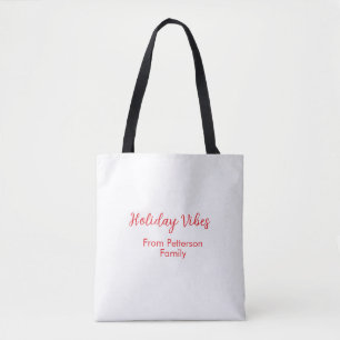Holiday Vibes red Christmas add family name date b Tote Bag