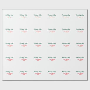 Holiday Vibes red Christmas add family name date b Wrapping Paper