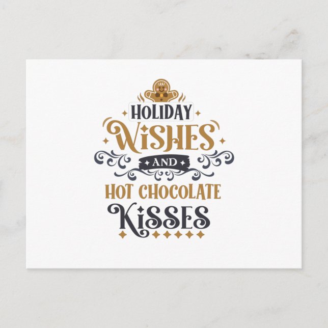 Holiday Wishes and Hot Chocolate Kisses Postcard (Front)