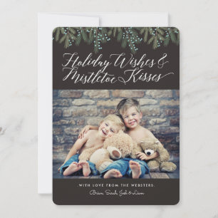 Holiday Wishes & Mistletoe Kisses Christmas Photo Card