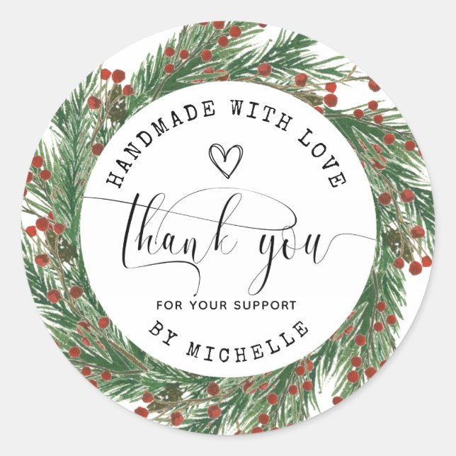 Holiday Wreath Handmade With Love thank you Classic Round Sticker (Front)