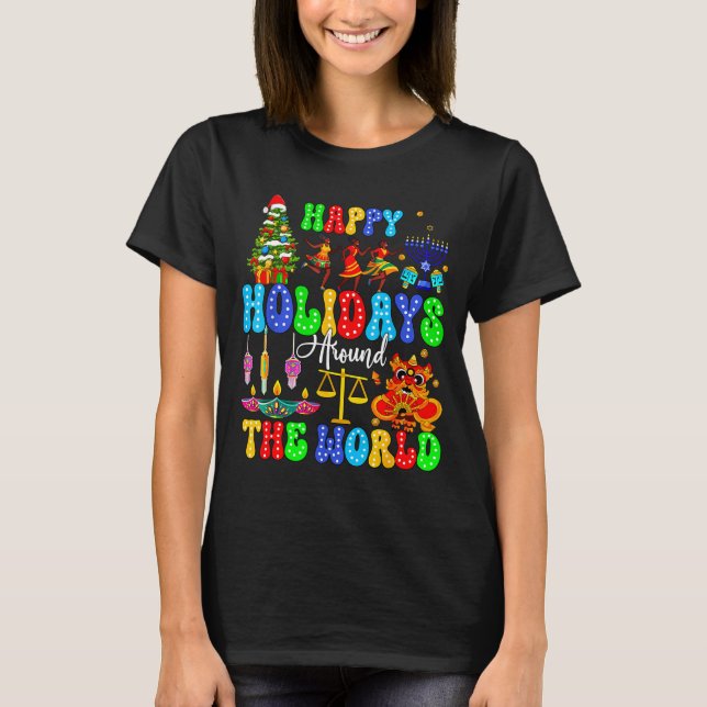 Holidays Around World Xmas Hanukkah Kwanzaa Diwali T-Shirt (Front)