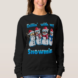 Holidays Snowman Christmas Chillin With My Snowmie Sweatshirt