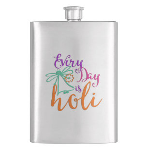 holiES - Every Day is Holi + your backgr. & ideas Hip Flask