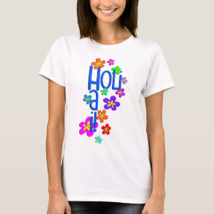 holiES - HOLI HAI flowers 2 T-Shirt