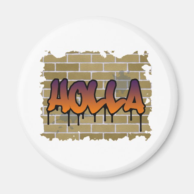 holla graffiti design magnet (Front)