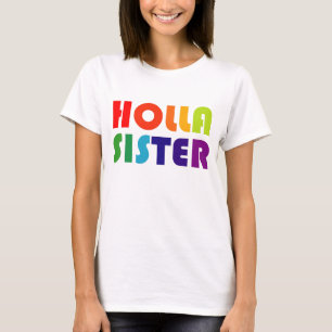 Holla Sister T-Shirt