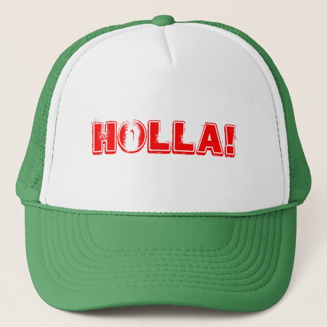 HOLLA! TRUCKER HAT (Front)