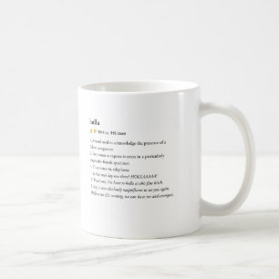 holla - Urban Dictionary mug