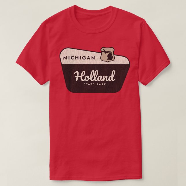 Holland State Park Michigan Welcome Sign T-Shirt (Design Front)