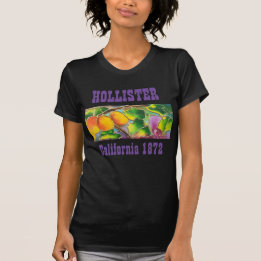 HOLLISTER, CALIFORNIA APRICOTS T-Shirt