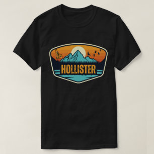 Hollister, Idaho T-Shirt