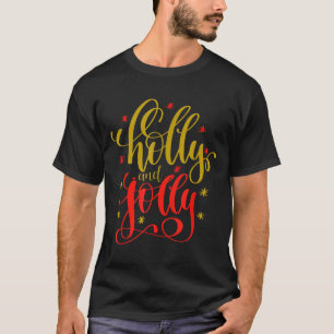 Holly And Jolly Festive Christmas Holiday Pajama C T-Shirt