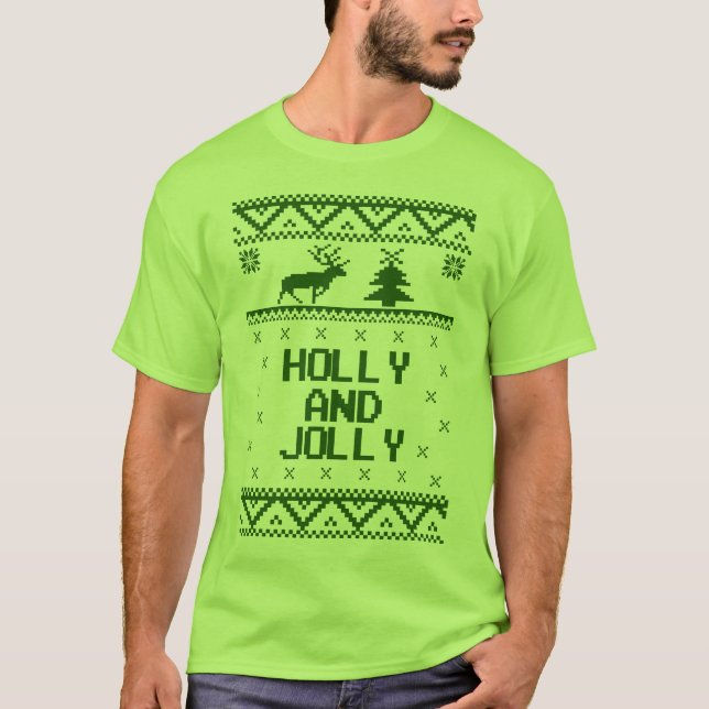 Holly and Jolly Ugly Christmas Sweater T-Shirt (Front)