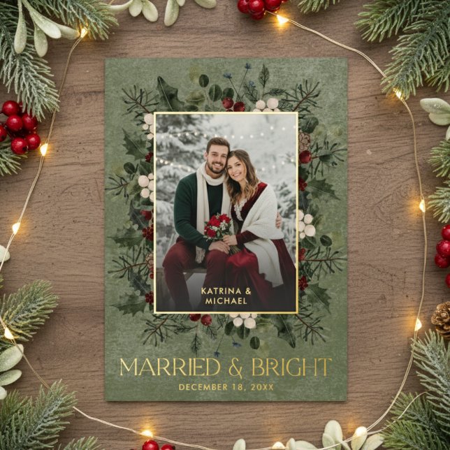 Holly Berries Wine Married Bright Christmas Photo Foil Holiday Card (Creator Uploaded)