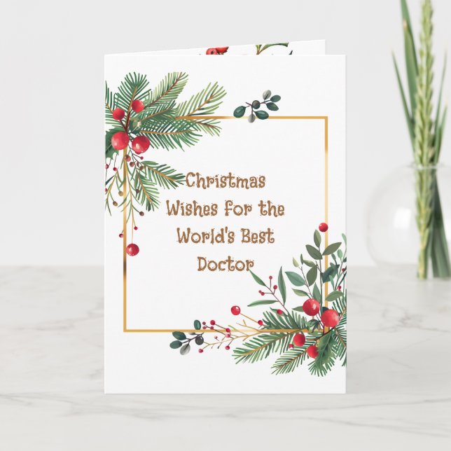 Holly Berry Merry Christmas Wishes for your Doctor Holiday Card (Front)