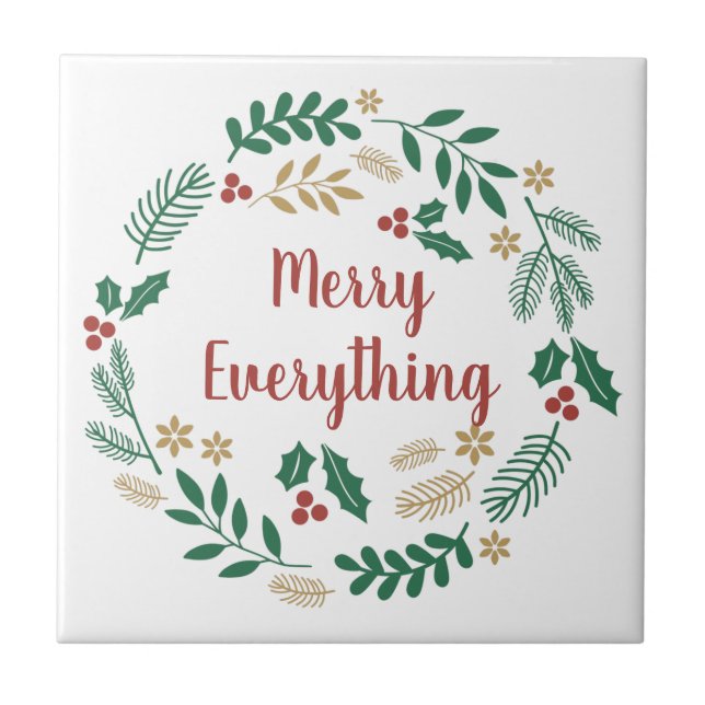 Holly Berry Pine Wreath Merry Everything Holiday  Tile (Front)
