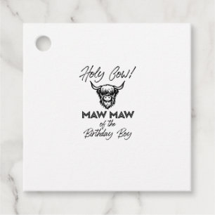 Holly Cow Maw Maw Of The Birthday Boy Highland Cow Favour Tags