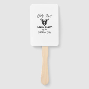 Holly Cow Maw Maw Of The Birthday Boy Highland Cow Hand Fan