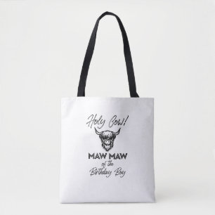 Holly Cow Maw Maw Of The Birthday Boy Highland Cow Tote Bag