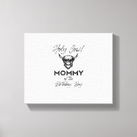 Holly Cow Mummy Of The Birthday Boy Highland Cow 1