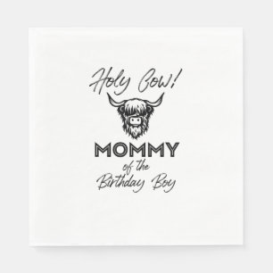 Holly Cow Mummy Of The Birthday Boy Highland Cow 1 Napkin