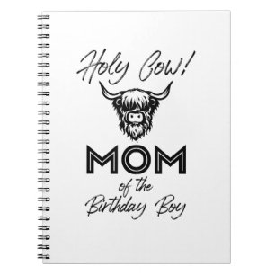 Holly Cow Mummy Of The Birthday Boy Highland Cow 1 Notebook