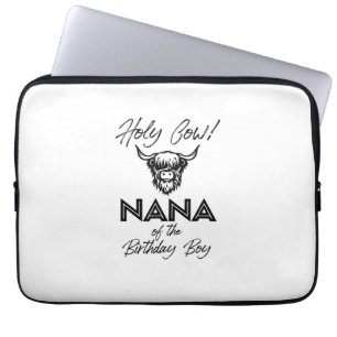 Holly Cow Nana Of The Birthday Boy Highland Cow 1s Laptop Sleeve