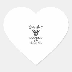Holly Cow Pop Pop Of The Birthday Boy Highland Cow Heart Sticker