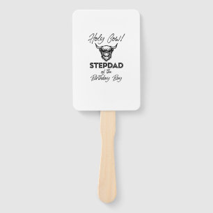 Holly Cow Stepdad Of The Birthday Boy Highland Cow Hand Fan