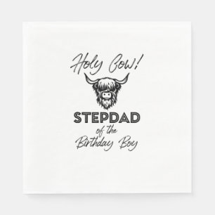 Holly Cow Stepdad Of The Birthday Boy Highland Cow Napkin