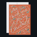 Holly Hand Lettered We Wish You A Merry Christmas Holiday Card<br><div class="desc">Customise with your name,  year,  background colour. Original lettering piece by Becky Nimoy. Add a photo on the back or a message.</div>