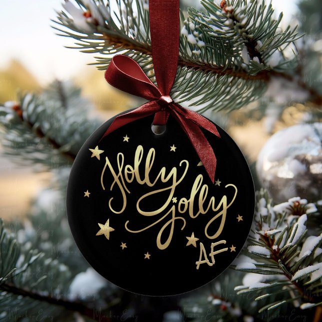 Holly Jolly AF | Shiny Gold Faux Foil Script Ceramic Tree Decoration (Creator Uploaded)
