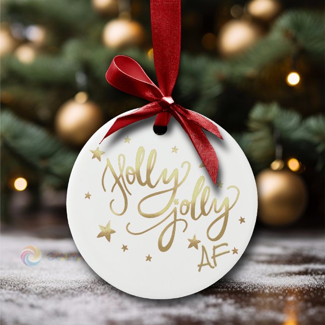 Holly Jolly AF | Shiny Gold Faux Foil Script Ceramic Tree Decoration (Creator Uploaded)