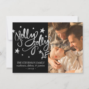 Holly Jolly AF   Shiny Silver Faux Foil Photo Holiday Card