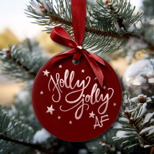 Holly Jolly AF   Shiny Silver Faux Foil Script Ceramic Tree Decoration