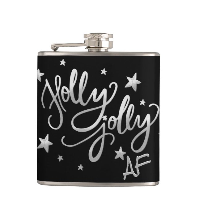 Holly Jolly AF | Shiny Silver Faux Foil Script Hip Flask (Front)
