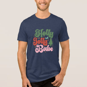 Holly Jolly Babe Retro Groovy Christmas Holidays Tri-Blend Shirt