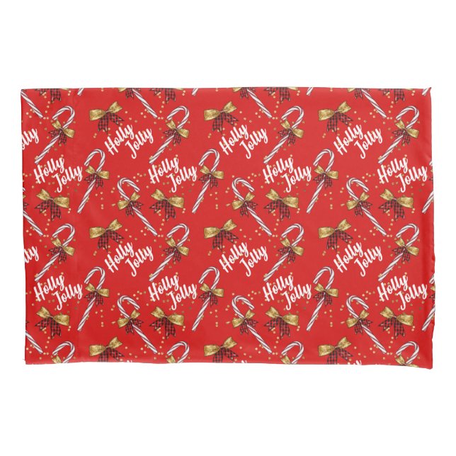Holly Jolly Candy Cane Cristmas  Pillowcase (Front)