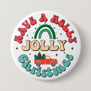 Holly Jolly Christmas  7.5 Cm Round Badge