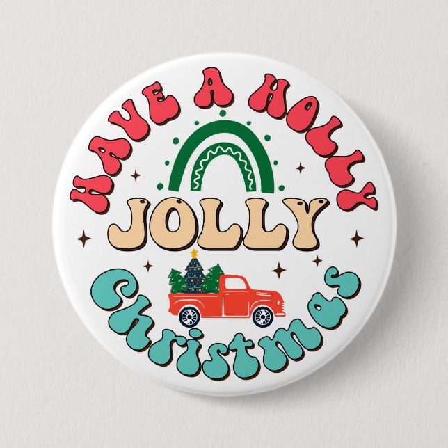 Holly Jolly Christmas  7.5 Cm Round Badge (Front)