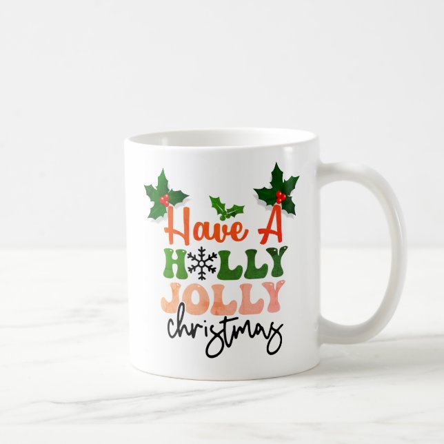 Holly Jolly Christmas Festive Holiday Design Coffee Mug (Right)
